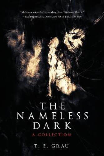 Thumbnail - The Nameless Dark By T E Grau