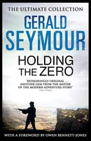 Holding The Zero | Gerald Seymour | Englisch | Taschenbuch | 2013