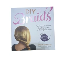 DIY Braids: From Crowns to Fishtails, Easy, Step-by-Step Hair Braidi - VERY GOOD