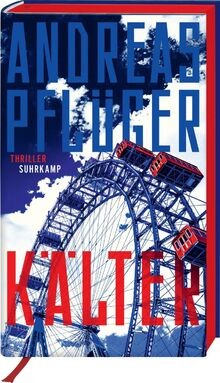 Kälter: Thriller | Ein spektakulärer Spionagethrill... | Buch | Zustand sehr gut