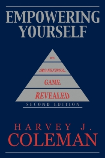 Harvey J. Coleman Empowering Yourself (Tascabile)