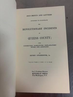 Documents Letters to Illustrate Revolutionary Incidents Queens County NEW YORK