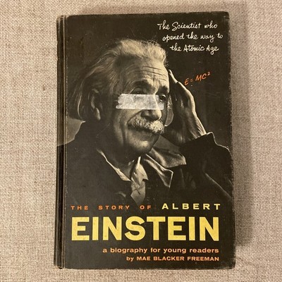 The Story Of Albert Einstein By Mae Blacker Freeman 1958 Hardcover 9th Printing