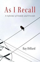 Ray Dillard | As I Recall | Taschenbuch | Englisch (2010) | Iuniverse
