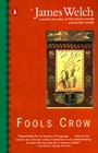 Fools Crow (Contemporary American Fiction) - Paperback - ACCEPTABLE