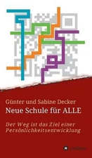 Neue Schule fr ALLE by G?nter Und Sabine Decker (German) Hardcover Book