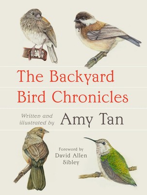 Amy Tan | The Backyard Bird Chronicles | Buch | Englisch (2024) | XXVI