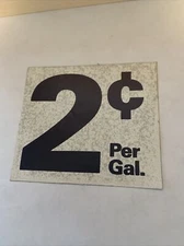 1970-80’s GAS SERVICE STATION PUMP SIGN 2c Per Gal PRICE STICKER 4x3.5” NOS!👀