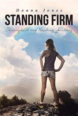 Jones - Standing Firm Throughout My Healing Journey - New paperback or - X555z
