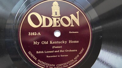 Edith Lorand 78rpm Single 12-inch Odeon Records #3102 My Old Kentucky Home  