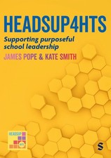 HeadsUp4HTs: Supporting purposeful school leadership by James Pope (English) Pap