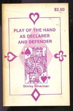Play of the Hand As Declarer and Defender