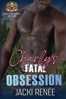 Jacki RenéE | Charly's Fatal Obsession | Taschenbuch | Englisch (2024)