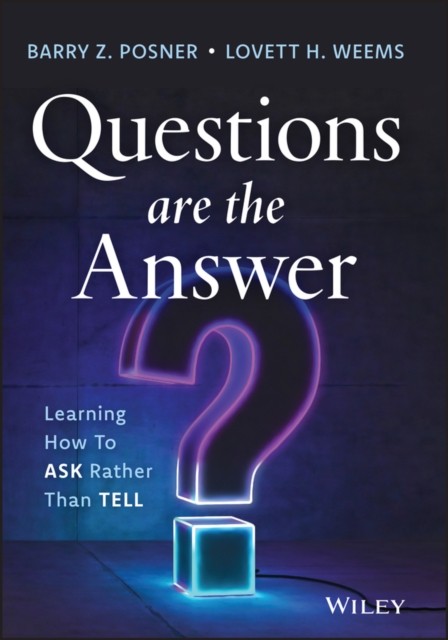 Questions are the Answer by Barry Z.  Posner (Hardback Book)