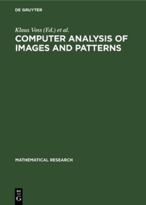 Klaus Voss Computer Analysis of Images and Patterns (Hardback)