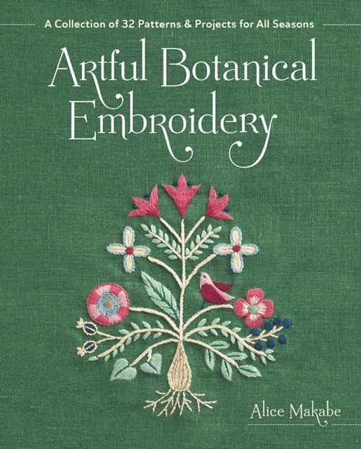Artful Botanical Embroidery by Alice Makabe (Paperback Book)