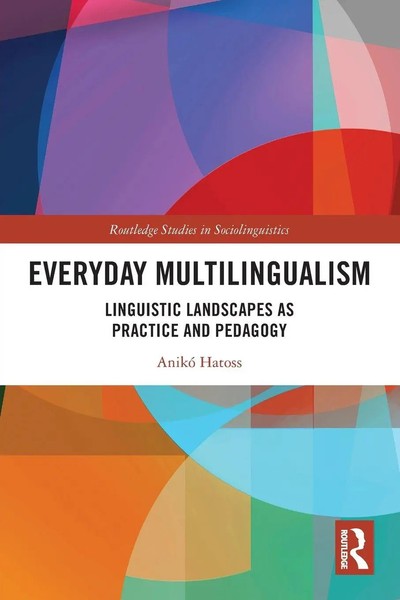 Everyday Multilingualism | Linguistic Landscapes As Practice And Pedagogy | Buch-image