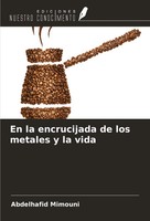 Abdelhafid Mimouni | En La Encrucijada De Los Metales Y La Vida | Taschenbuch
