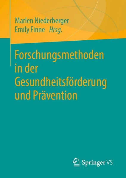 Marlen Niederberger (U. A.) | Forschungsmethoden In Der GesundheitsföRderung...-image
