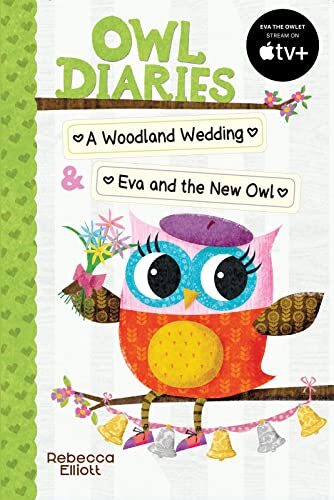 Owl Diaries Bind-Up 2: A Woodland Wedding & Eva and the New Owl - Image 3