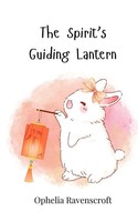 The Spirit's Guiding Lantern Ophelia Ravenscroft Taschenbuch Englisch 2025