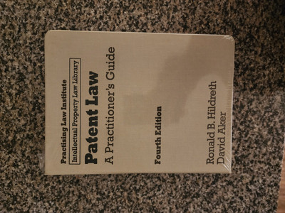 PLI Patent Law A Practitioner's Guide