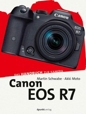 Canon EOS R7 | Das Handbuch zur Kamera | Mart...
