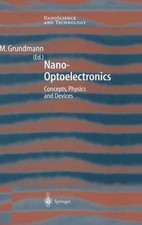 Nano-Optoelectronics: Concepts, Physics and D...
