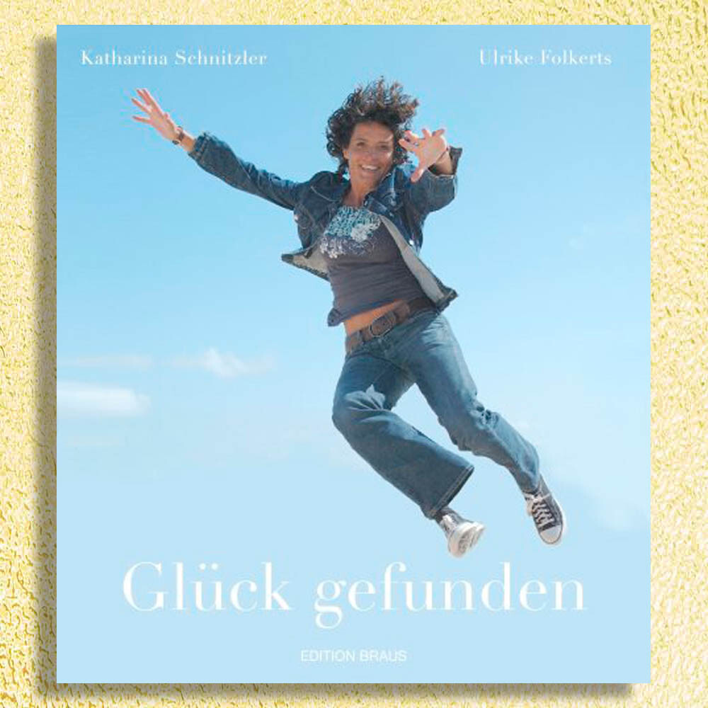 Glück gefunden von Ulrike Folkerts, K. Schnitzler. Sehr rar! Seltene Neuware! - ULRIKE FOLKERTS, K. SCHNITZLER