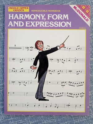 Harmony Form and Expression by Peggy Klein Morton (McDonald 1990)