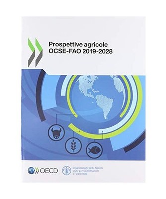Prospettive Agricole Ocse-Fao 2019-2028, Oecd