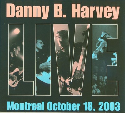 Danny B. Harvey - Live In Montreal (CD Album) - Revival Rock & Roll/Rockabilly