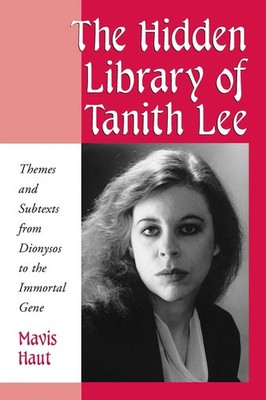 The Hidden Library of Tanith Lee | Mavis Haut | Taschenbuch | Englisch | 2001
