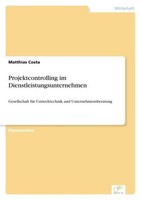 Projektcontrolling Im Dienstleistungsunternehmen Matthias Costa