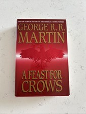 George R. R. Martin A Feast for Crows HC 2005 (A Song of Ice & Fire) 1st Edition