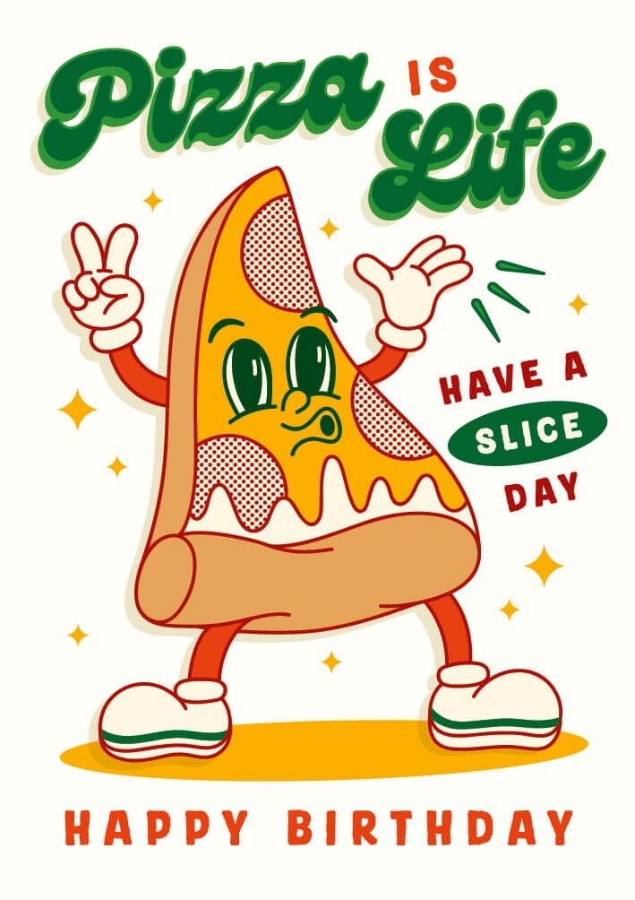 Funny Birthday Card Retro Style Pizza is Life - Humorous Greeting Card