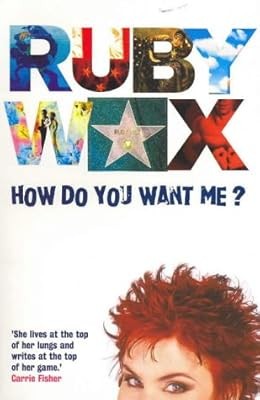 How Do You Want ME? (Australia & New Zealand Only): Explorations in Life, Love, 