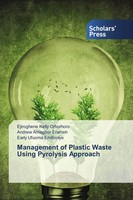 Ejiroghene Kelly Orhorhoro (U. A.) | Management Of Plastic Waste Using...