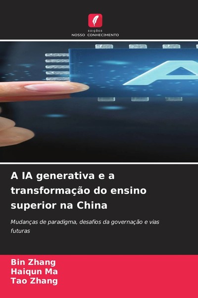 Bin Zhang (U. A.) | A Ia Generativa E A TransformaçãO Do Ensino Superior Na...-image
