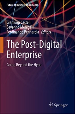 The Post-Digital Enterprise: Going Beyond the Hype (Paperback or Softback)