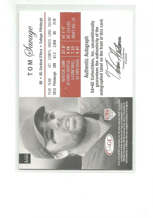 2014 SAGE AUTOGRAPHS SILVER #44 TOM SAVAGE  99/99 - Image 2 of 2