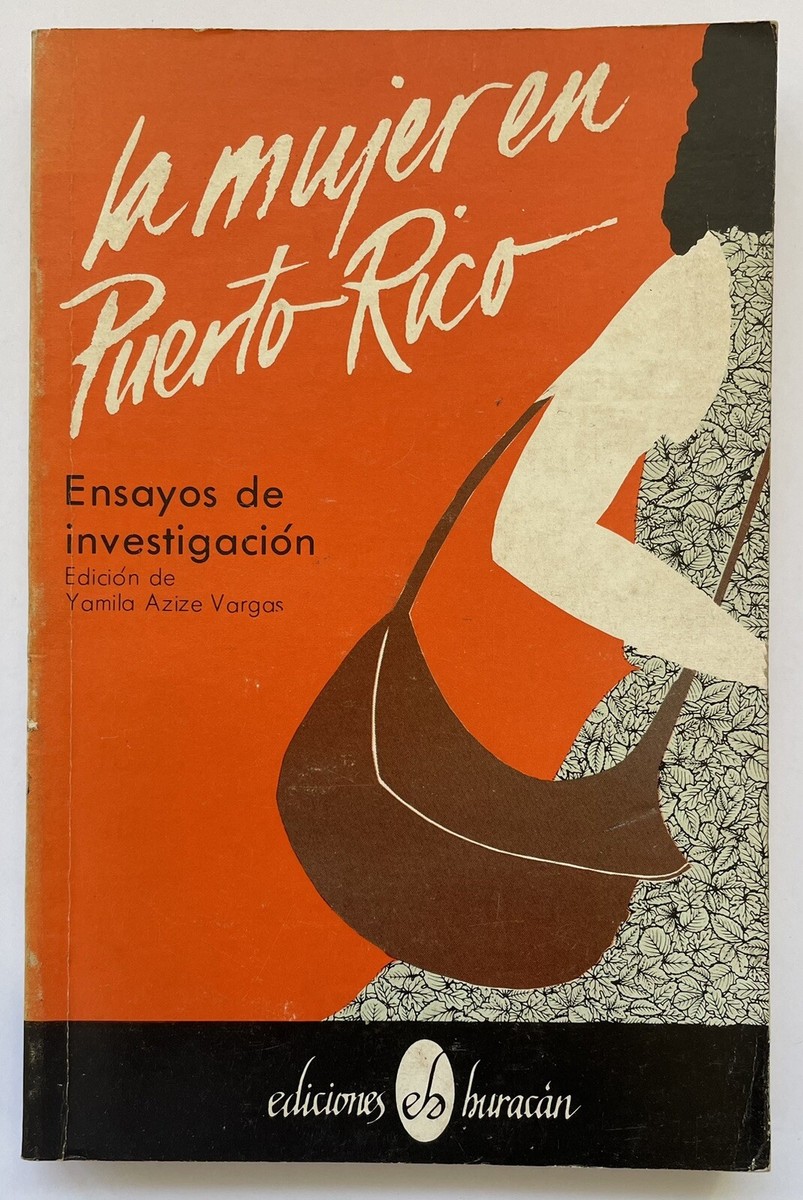 Yamila Azize Vargas La Mujer En Puerto Rico Ensayos De Investigacion Huracan '87