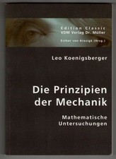 Die Principien der Mechanik : Mathematische U...