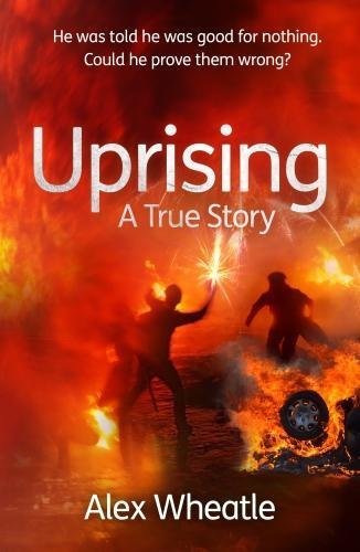Uprising: A True Story: As Portrayed on SMALL AXE, A... - Wheatle, Alex