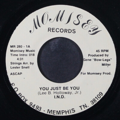 ★I.N.D./YOU JUST BE YOU★Side B Not On LP I.N.D.: you just be you / i'm not ready MOMISEY 7