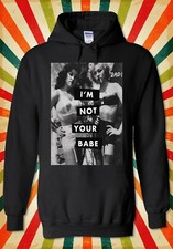 I`m Not Your Babe Sexy Girls Cool Herren Damen Unisex Top Hoodie Sweatshirt 2182