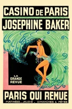 CASINO DE PARIS JOSEPHINE BAKER PARIS QUI REMUE THEATER VINTAGE POSTER REPRO 