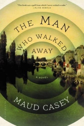 The Man Who Walked Away: A Novel by Maud Casey (Paperback, 2015) - Picture 1 of 1