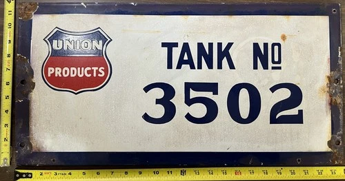 Vintage Porcelain Oil Field Sign - Union Products Tank No 3502