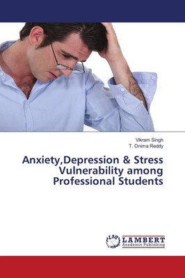 Vikram Singh (u. a.) | Anxiety,Depression & Stress Vulnerability among...